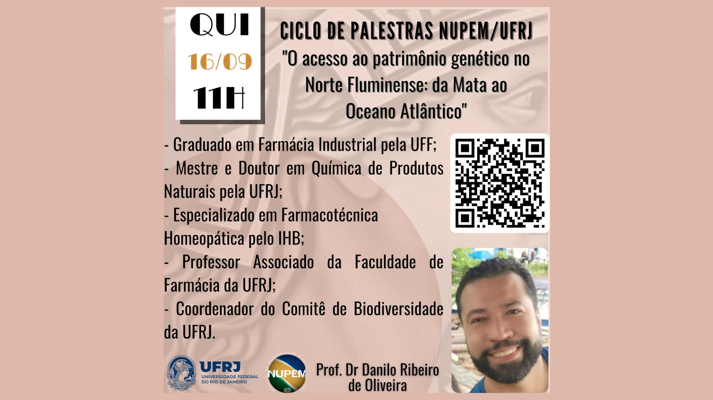 Você está visualizando atualmente Ciclo de palestras NUPEM/UFRJ, quinta-feira (16/09/21): “O acesso ao patrimônio genético no Norte Fluminense: da Mata ao Oceano Atlântico.”