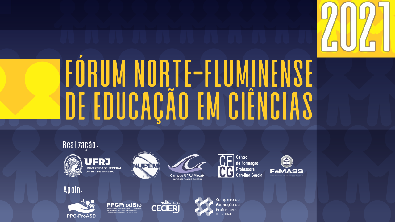 Você está visualizando atualmente Fórum Norte-Fluminense de Educação em Ciências está com inscrições abertas para a participação na Mostra de trabalhos em Educação em Ciências