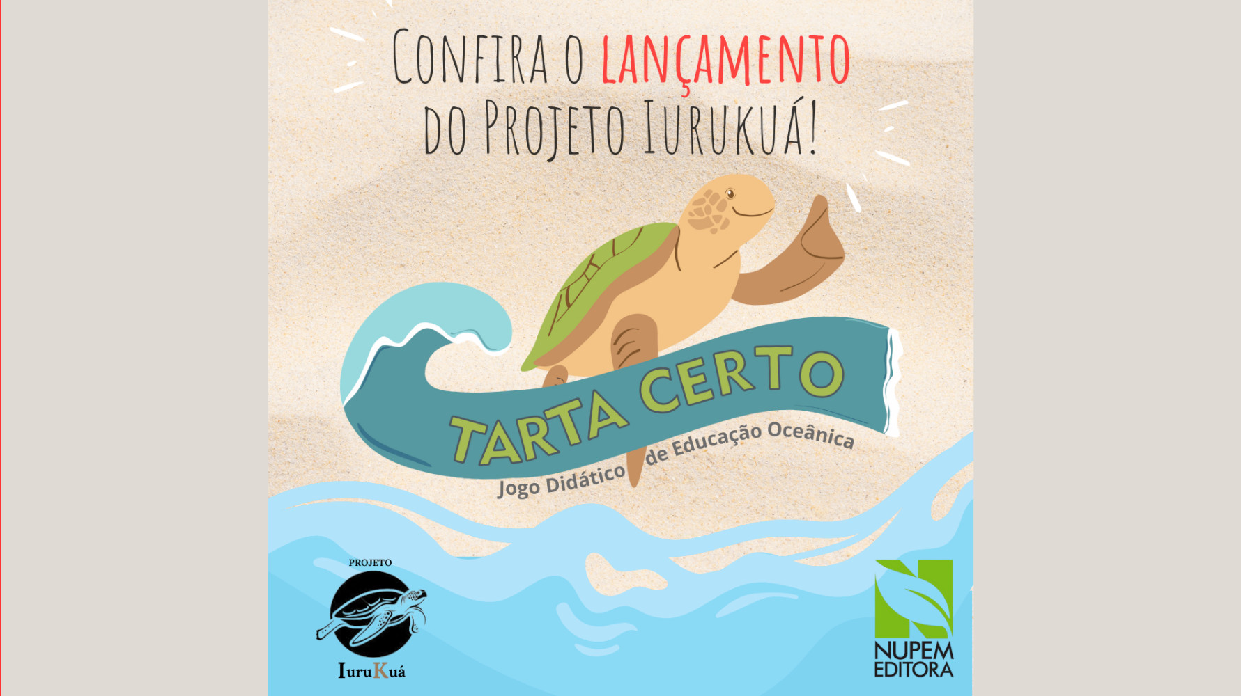 Você está visualizando atualmente Projeto Iurukuá lança jogo Didático de Educação Oceânica pela Editora NUPEM-UFRJ, em colaboração com sete Instituições Públicas do Brasil