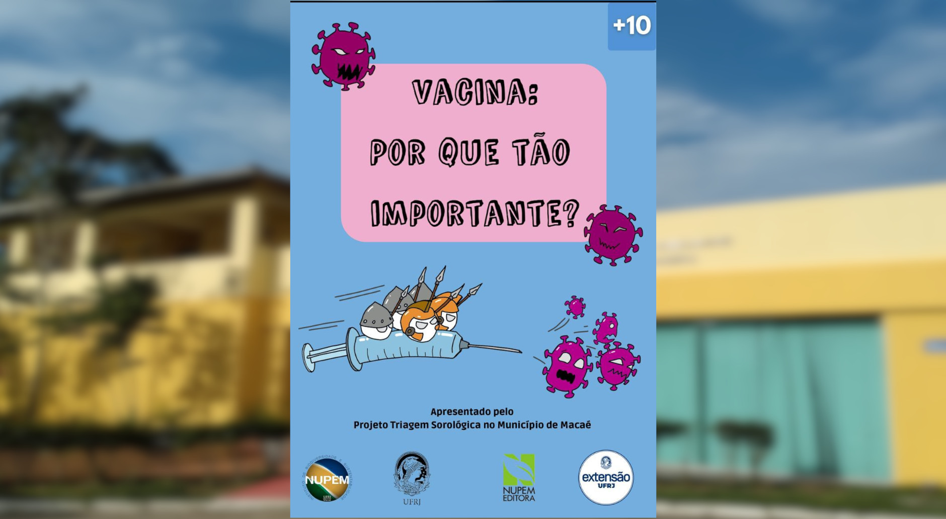 Você está visualizando atualmente O projeto triagem sorológica do município de Macaé apresenta uma divertida história em quadrinhos: Vacina, por que é tão importante?