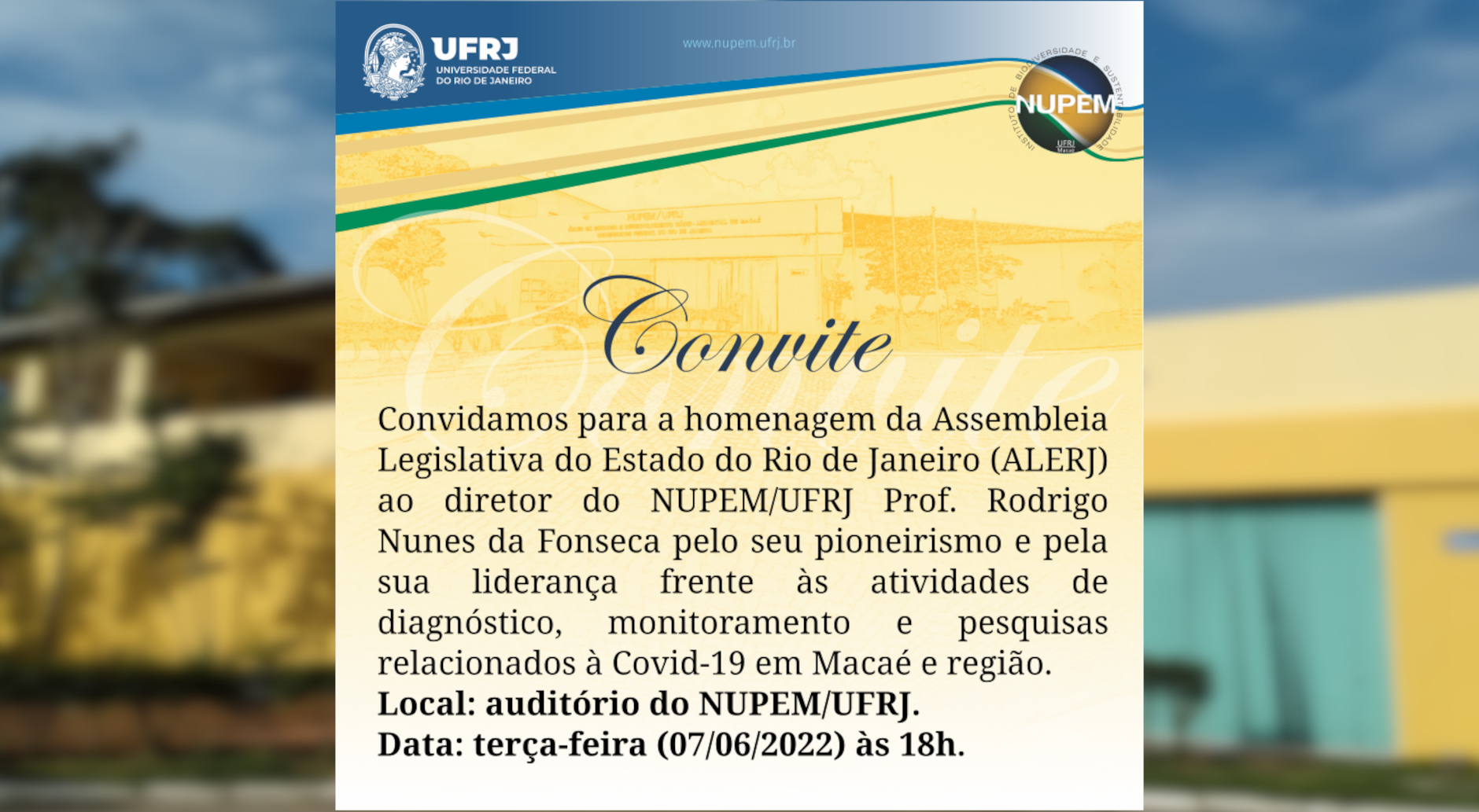 Você está visualizando atualmente Homenagem da Assembleia Legislativa do Estado do Rio de Janeiro (ALERJ) ao diretor do NUPEM/UFRJ Prof. Rodrigo Nunes da Fonseca. Local: auditório do NUPEM/UFRJ.  Data: terça-feira (07/06/2022) às 18h.